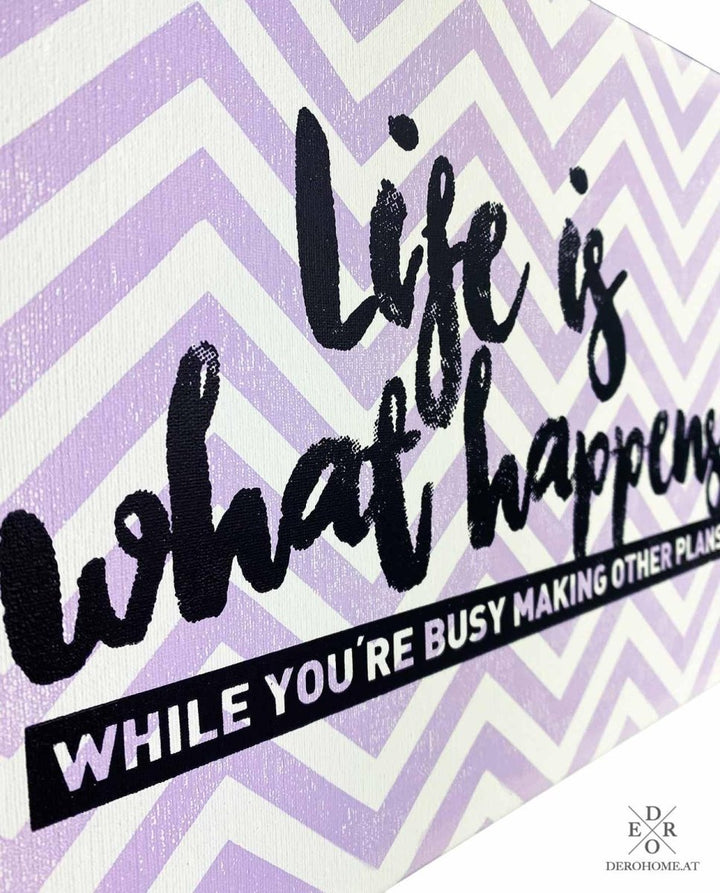 Kunstdruck Bild "Life is..." - Dero Home & Living