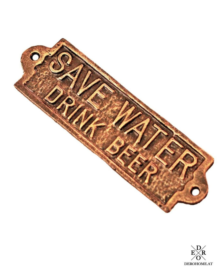 Schild "Save Water drink Beer" - Dero Home & Living